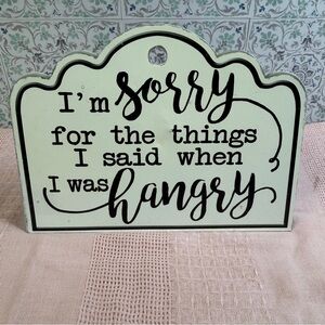 Funny Hangry Quote Sign
